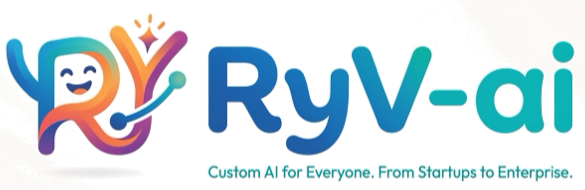 RyV-ai — Custom AI for Everyone. From Startups to Enterprise.
